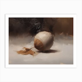 An Acorn Oil Painting 7 Art Print