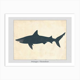Pelagic Thresher Shark Grey Silhouette 5 Poster Art Print