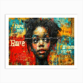 Dream Hero MLK Day Tribute - Dream Up Art Print