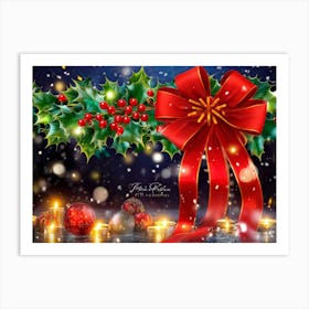 A Festive Christmas Greeting Symbolically Displayed Featuring Holly Fresh And Fiery Red Leaves Br (7) Art Print