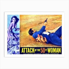 Attack Of The Fifty Feet Woman, Movie Poster Art Print