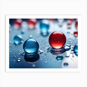 Two Large Water Droplets, One Blue And One Red, Sit On A Blue Surface, With Other Smaller Water Droplets Around Them Art Print