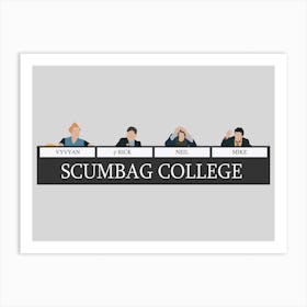 The Young Ones Scumbag College Art Print