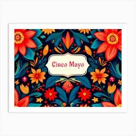 Cinco Mayo 1 Art Print