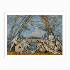 The Great Bathers, Paul Cézanne Art Print