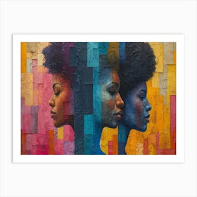 Colorful Chronicles: Abstract Narratives of History and Resilience. Three Women With Afros Art Print