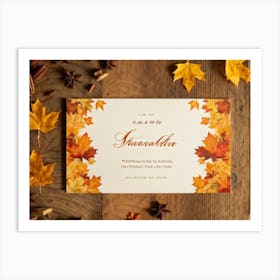 A Vintage Canadian Thanksgiving Invitation Spread Out On A Maple Wood Surface Bathed In The Warm (2) Art Print