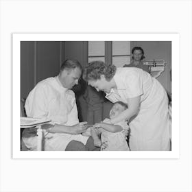Doctor And Nurse Give Daughter Of Farm Worker Tick Fever Serum At The Fsa (Farm Security Administration) Labor Art Print
