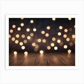 A Dark Background With A Wooden Surface In The Foreground And Blurred, Golden Lights In The Background, Creating A Warm And Inviting Backdrop 1 Art Print