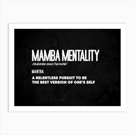 Mamba Mentality Art Print