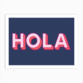 Hola Greeting Typography Navy & Pink Art Print