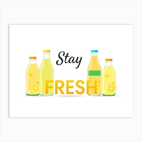 Stay Fresh Lemon Juice Illustration Art Print