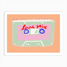 Love Mix Tape Art Print