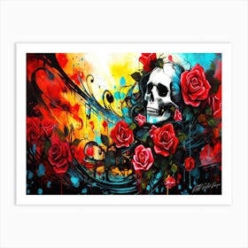 Skulls And Roses Rule 6 - Day Of The Dead Aesthetics Art Print