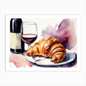 Croissant and Wine watercolor painting 3 Art Print