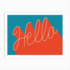 Hello Art Print