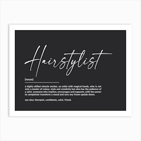 Hairstylist Definition Art Print Art Print