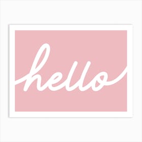 Hello Pink Art Print