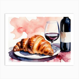 Croissant and Wine watercolor painting 15 Art Print