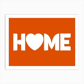 Home Word Art Burnt Orange Art Print