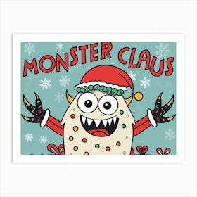 Monster Claus Art Print