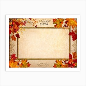 Autumn Themed Thanksgiving Frame Edges Adorned With Crimson Orange And Yellow Leaves Center Hold (2) Art Print