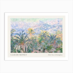 Palm Trees At Bordighera, Claude Monet Poster Art Print