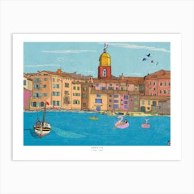 Saint-Tropez Art Print - French Cityscape Illustration - France Travel Wall Art - St. Tropez Decor, French Gifts & Travel Print Art Print