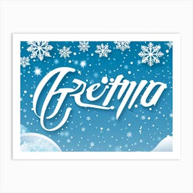 Calligraphic Text That Reads Greeting Decorated With Elements Of Celebration Such As Snowflakes An (1) Art Print