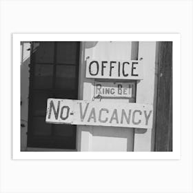 No Vacancy Sign At Tourist Court, Corpus Christi, Texas,As The Courts Have Filled Up With Workmen And Their Families Art Print