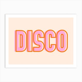 Disco Pink and Orange Art Print