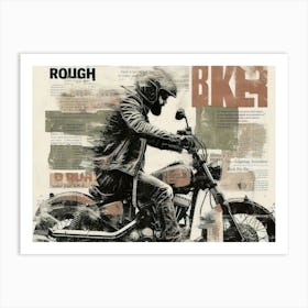 Rough Biker Art Print