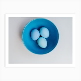 Blue Eggs In A Bowl Art Print