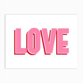 Love Typography Pink and Red Art Print