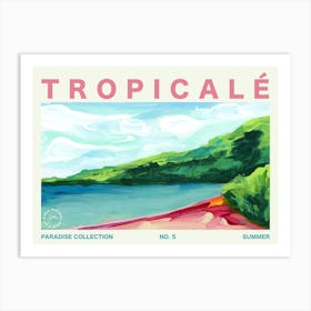 Lush Tropical Beach And Ocean Landscape Typography Art Print