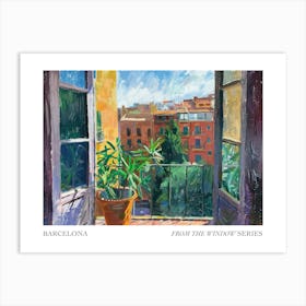 Barcelona From The Window Series Poster Painting 2 Art Print