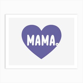 Text Mama In A Purple Heart Art Print