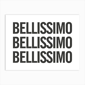 Bellissimo - White And Black Art Print