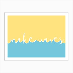 Make Waves Summer Art Print