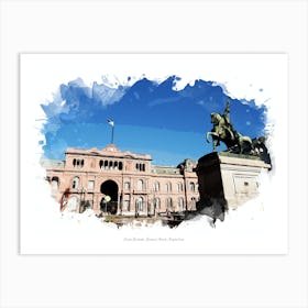 Casa Rosada, Buenos Aires, Argentina Art Print