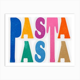 Pasta Riso Kitchen Tea Food Quote Art Print