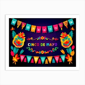 Cinco De Mayo Art Print