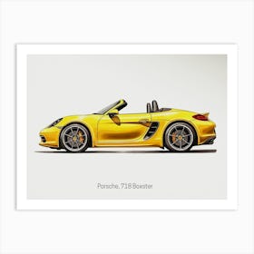 Porsche 718 Boxster Car Style Art Print