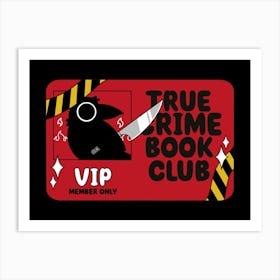 True Crime Book Club Art Print