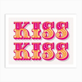 Kiss Kiss Carnival Style Typography Pink And Orange Art Print