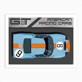 Ford Gt40 No. 9 Art Print