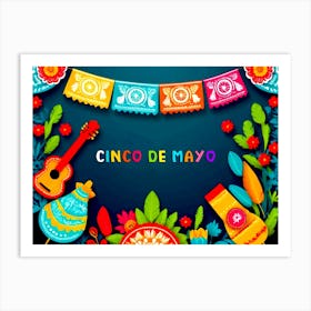 Cinco De Mayo 2 Art Print