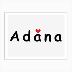 Adana Love Art Print