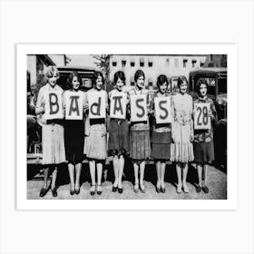 Badass Girls Vintage Black and White Photo Art Print
