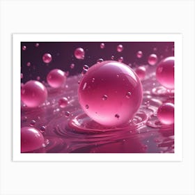 Abstract 3d Rendering Of Pink, Transparent Spheres Floating And Reflecting Light On A Pink Liquid Surface Art Print